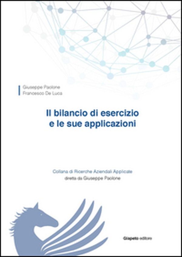 Il bilancio di esercizio e le sue applicazioni - Librerie.coop Il bilancio di esercizio e le sue applicazioni - Librerie.coop
