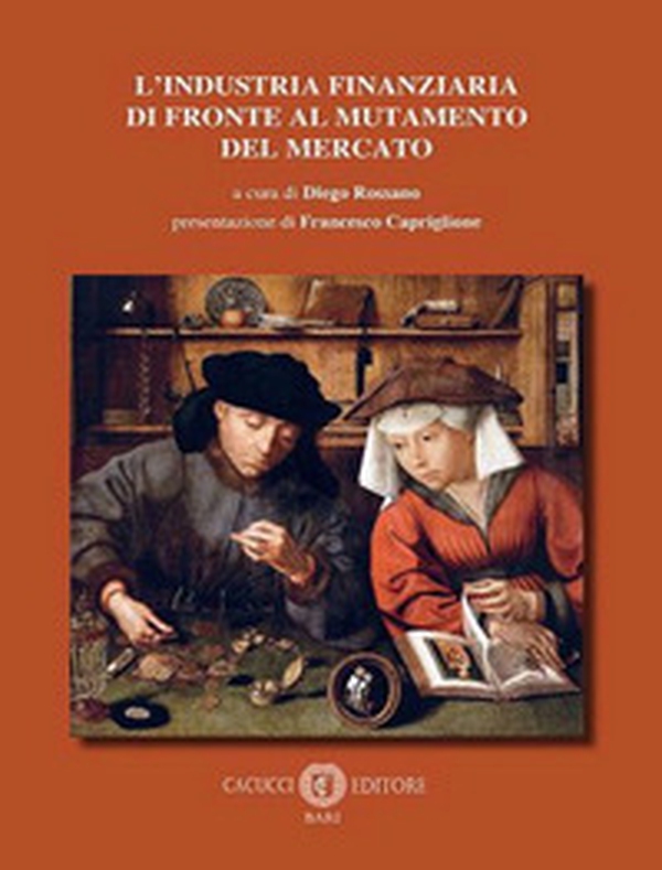 L'industria finanziaria di fronte al mutamento del mercato - Librerie.coop L'industria finanziaria di fronte al mutamento del mercato - Librerie.coop