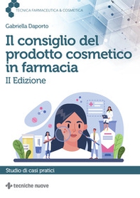 Il consiglio del prodotto cosmetico in farmacia - Librerie.coop