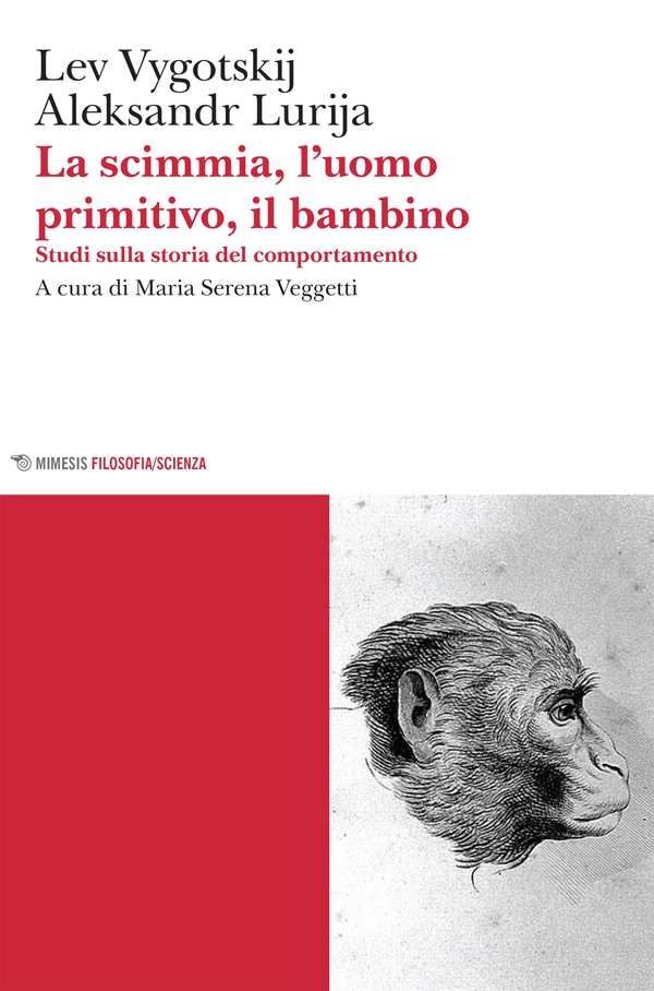 La scimmia, l’uomo primitivo, il bambino - Librerie.coop La scimmia, l’uomo primitivo, il bambino - Librerie.coop