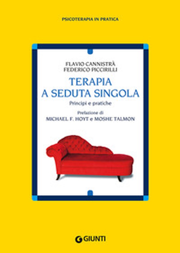 Terapia a seduta singola. Principi e pratiche - Librerie.coop Terapia a seduta singola. Principi e pratiche - Librerie.coop