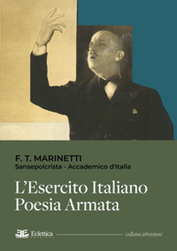 L'esercito italiano. Poesia armata - Librerie.coop L'esercito italiano. Poesia armata - Librerie.coop