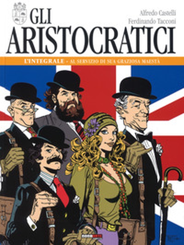 Gli aristocratici. L'integrale - Vol. 1 - Librerie.coop Gli aristocratici. L'integrale - Vol. 1 - Librerie.coop