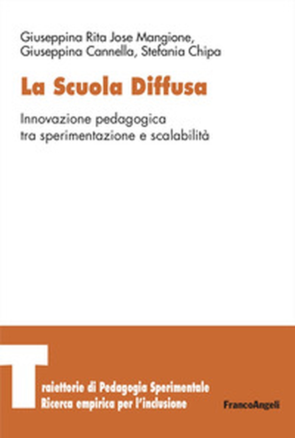 La scuola diffusa. Innovazione pedagogica tra sperimentazione e scalabilità - Librerie.coop