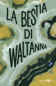 La bestia di Waltanna - Librerie.coop