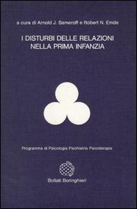 I disturbi delle relazioni nella prima infanzia - Librerie.coop I disturbi delle relazioni nella prima infanzia - Librerie.coop
