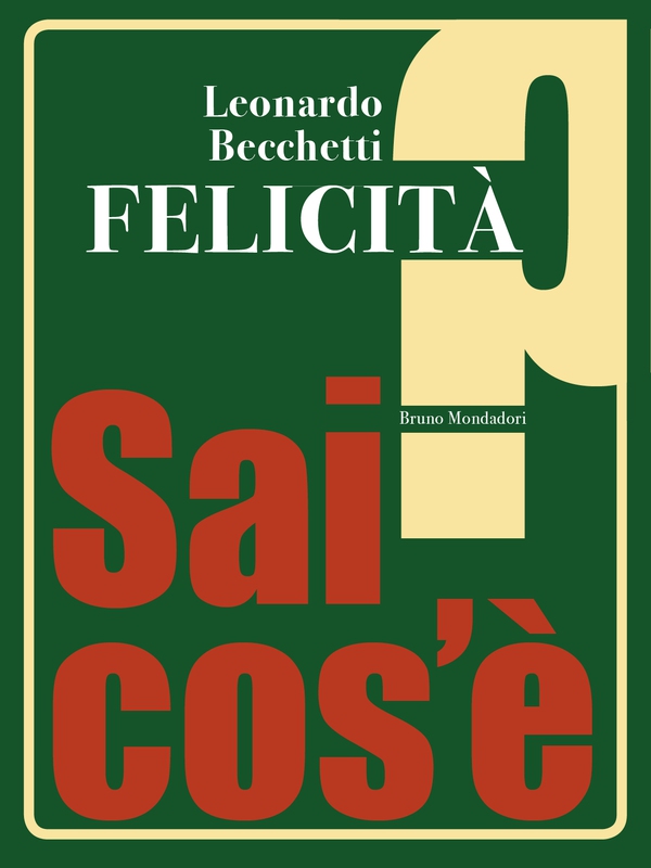 Felicità - Librerie.coop Felicità - Librerie.coop