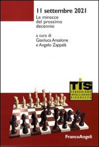 Undici settembre 2021. Le minacce del prossimo decennio - Librerie.coop