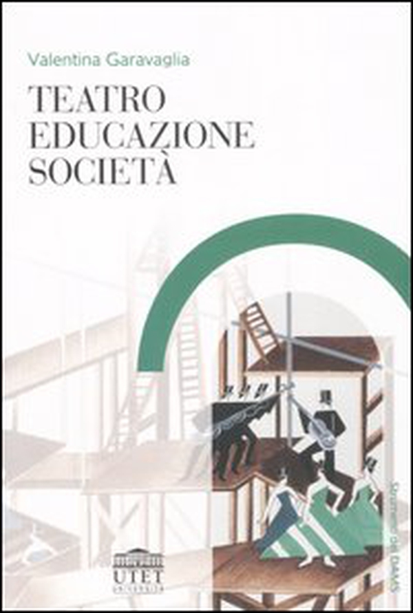Teatro, educazione, società - Librerie.coop Teatro, educazione, società - Librerie.coop