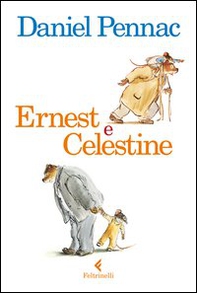 Ernest e Celestine - Librerie.coop Ernest e Celestine - Librerie.coop