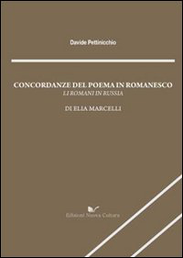 Concordanze del poema in romanesco «Li romani in Russia» di Elia Marcelli - Librerie.coop Concordanze del poema in romanesco «Li romani in Russia» di Elia Marcelli - Librerie.coop