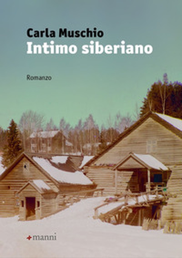 Intimo siberiano - Librerie.coop Intimo siberiano - Librerie.coop