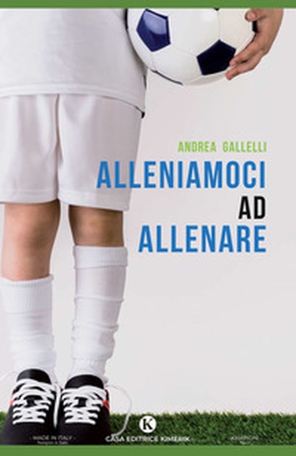 Alleniamoci ad allenare - Librerie.coop Alleniamoci ad allenare - Librerie.coop