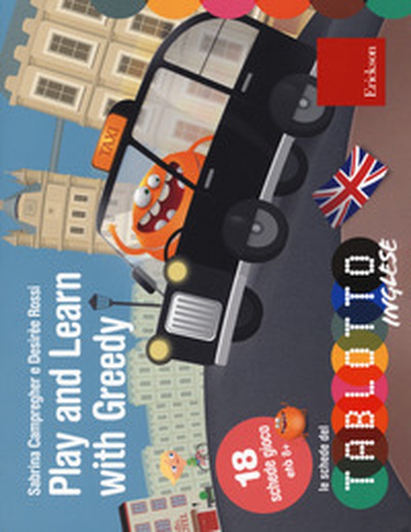 Play and learn with Greedy. Classe terza. Le schede del Tablotto - Librerie.coop