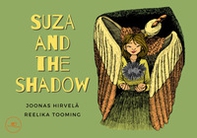 Suza and the shadow - Librerie.coop