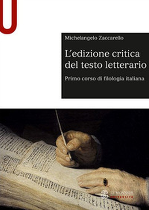 L'edizione critica del testo letterario - Librerie.coop L'edizione critica del testo letterario - Librerie.coop