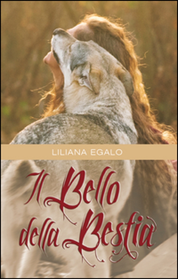 Il bello della bestia - Librerie.coop Il bello della bestia - Librerie.coop
