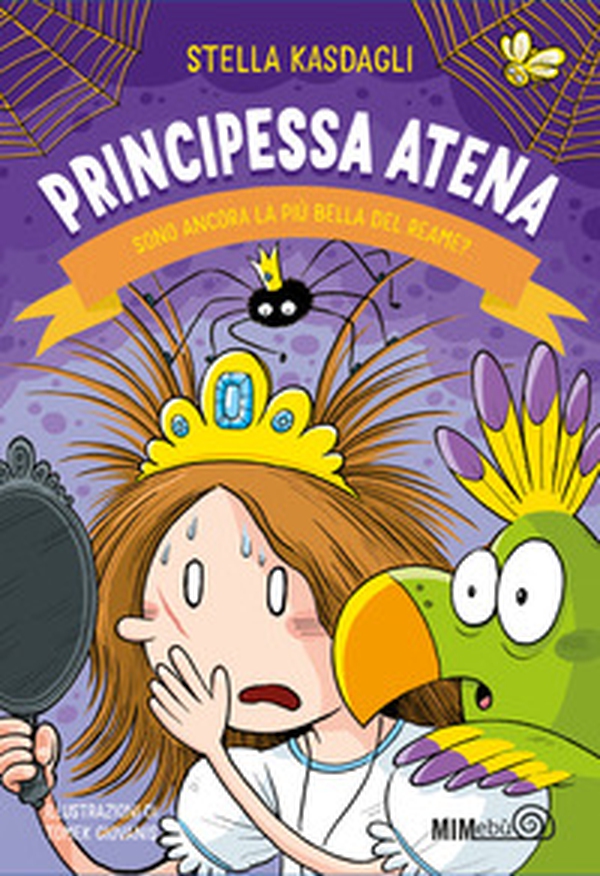 Principessa Atena. Sono ancora la più bella del reame? - Librerie.coop