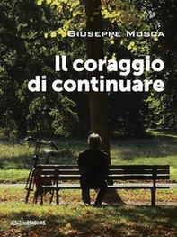 il coraggio di continuare - Librerie.coop