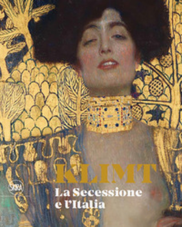 Klimt. La secessione e l'Italia - Librerie.coop Klimt. La secessione e l'Italia - Librerie.coop