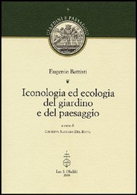 Iconologia ed ecologia del giardino e del paesaggio - Librerie.coop