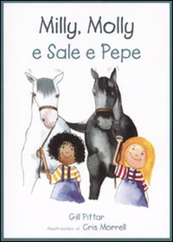 Milly, Molly e Sale e Pepe - Librerie.coop Milly, Molly e Sale e Pepe - Librerie.coop