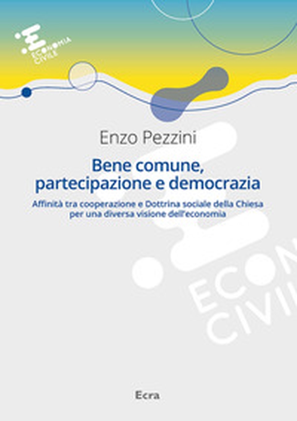 Bene comune, partecipazione e democrazia - Librerie.coop