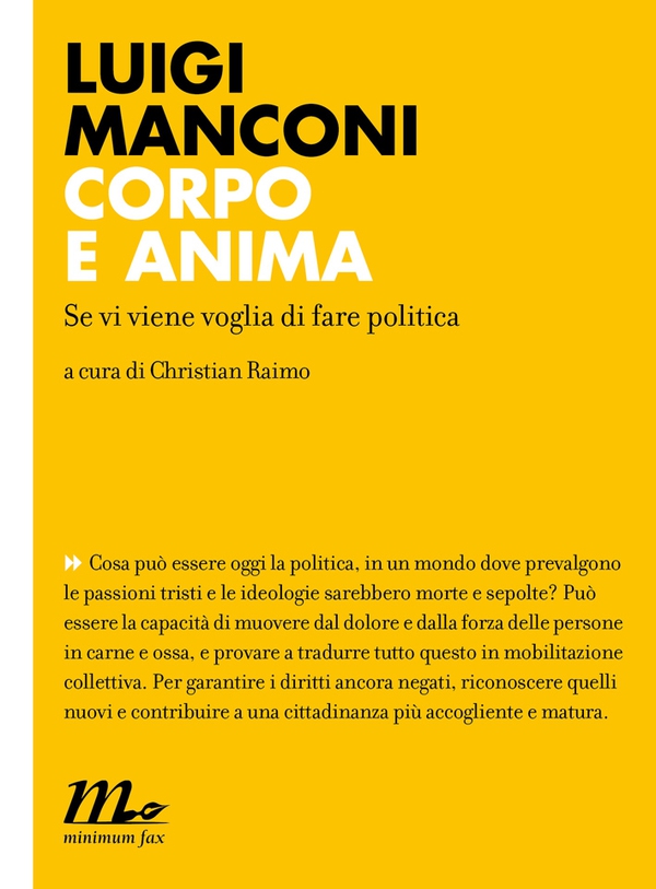 Corpo e anima. Se vi viene voglia di fare politica - Librerie.coop Corpo e anima. Se vi viene voglia di fare politica - Librerie.coop