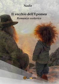 Il vecchio dell'Epomeo - Librerie.coop