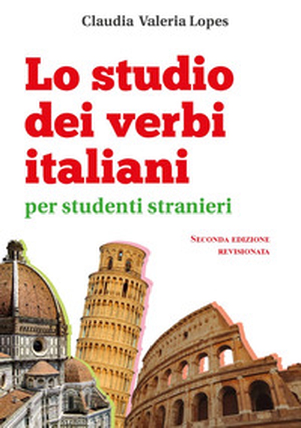 Lo studio dei verbi italiani per studenti stranieri - Librerie.coop Lo studio dei verbi italiani per studenti stranieri - Librerie.coop