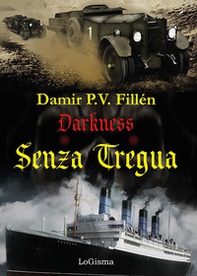 Senza tregua. Darkness. The angel of vengeance - Vol. 4 - Librerie.coop Senza tregua. Darkness. The angel of vengeance - Vol. 4 - Librerie.coop