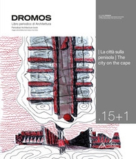 Dromos. Libro periodico di architettura. Ediz. italiana e inglese - Vol. 15\1 - Librerie.coop