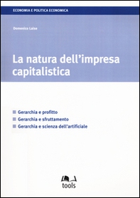 La natura dell'impresa capitalistica - Librerie.coop