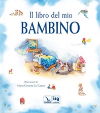 Il libro del mio bambino - Librerie.coop