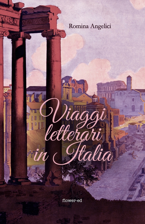 Viaggi letterari in Italia - Librerie.coop Viaggi letterari in Italia - Librerie.coop