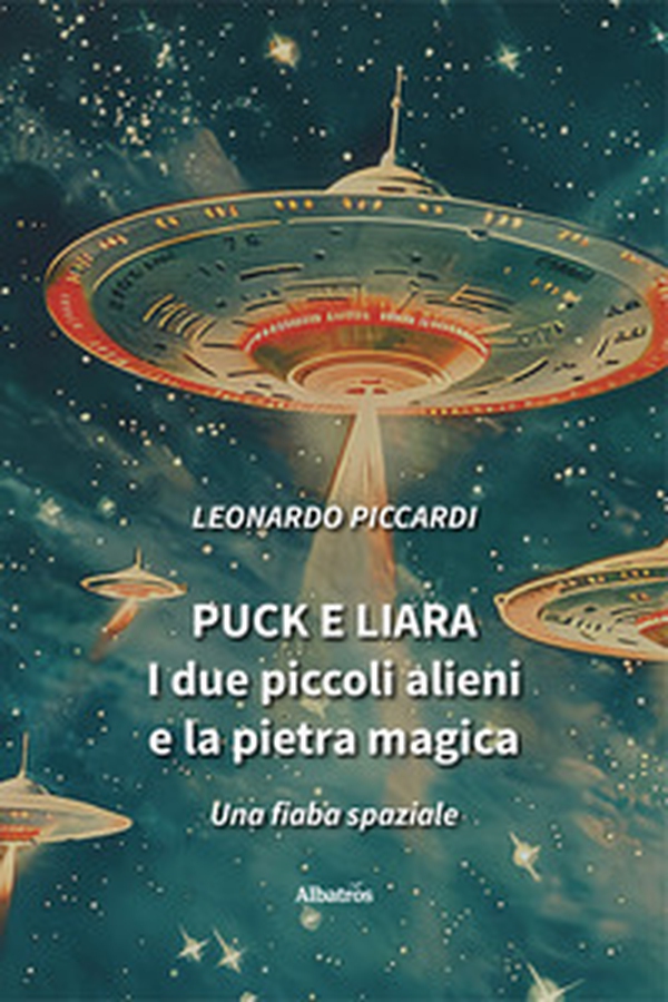 Puck e Liara. I due piccoli alieni e la pietra magica - Librerie.coop Puck e Liara. I due piccoli alieni e la pietra magica - Librerie.coop