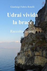 Udrai vivida la brace - Librerie.coop