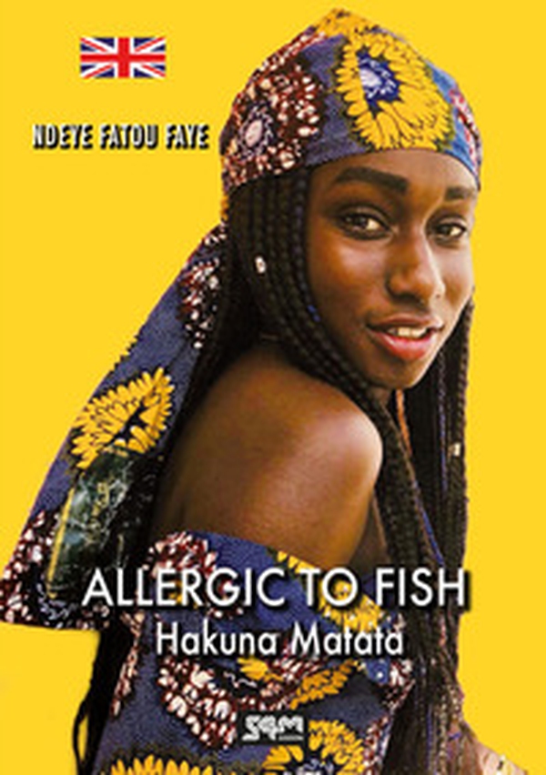 Allergic to fish. Hakuna Matata - Librerie.coop Allergic to fish. Hakuna Matata - Librerie.coop