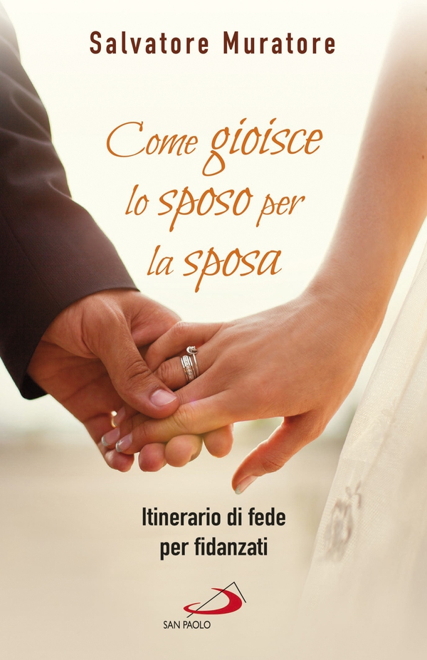 Come gioisce lo sposo per la sposa - Librerie.coop