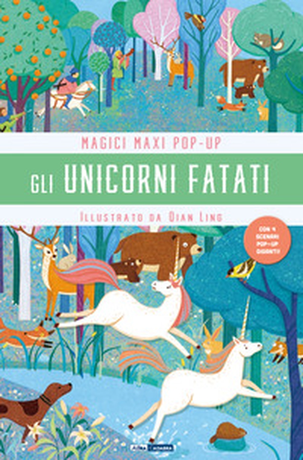 Gli unicorni fatati. Magici maxi pop up - Librerie.coop Gli unicorni fatati. Magici maxi pop up - Librerie.coop