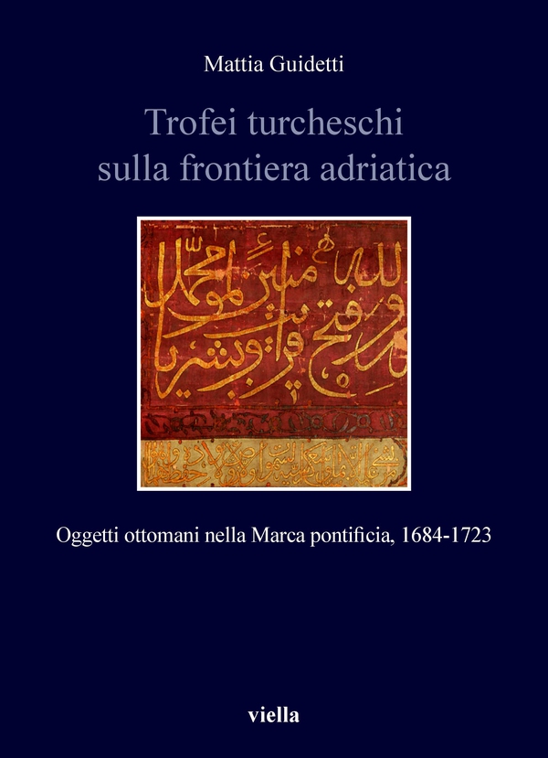 Trofei turcheschi sulla frontiera adriatica - Librerie.coop Trofei turcheschi sulla frontiera adriatica - Librerie.coop