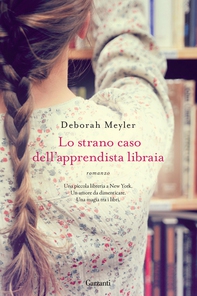 Lo strano caso dell'apprendista libraia - Librerie.coop Lo strano caso dell'apprendista libraia - Librerie.coop