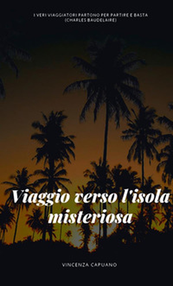 Viaggio verso l'isola misteriosa - Librerie.coop Viaggio verso l'isola misteriosa - Librerie.coop
