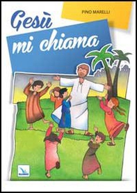 Gesù mi chiama. Testo - Librerie.coop