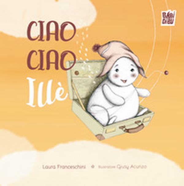 Ciao Ciao Illè - Librerie.coop Ciao Ciao Illè - Librerie.coop