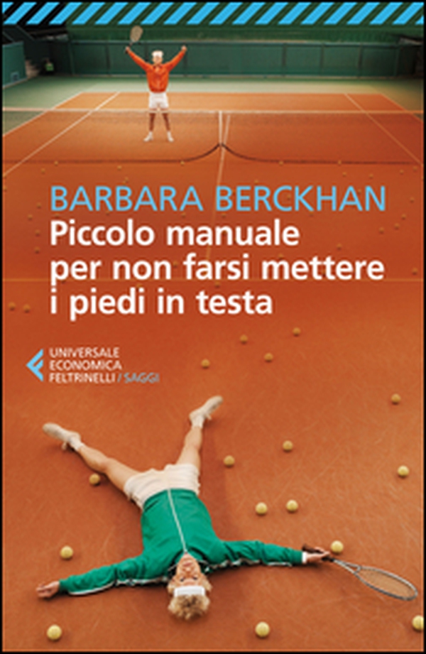 Piccolo manuale per non farsi mettere i piedi in testa - Librerie.coop Piccolo manuale per non farsi mettere i piedi in testa - Librerie.coop