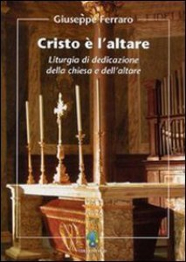 Cristo è l'altare - Librerie.coop Cristo è l'altare - Librerie.coop
