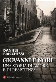 Giovanni e Nori. Una storia di amore e di resistenza - Librerie.coop Giovanni e Nori. Una storia di amore e di resistenza - Librerie.coop