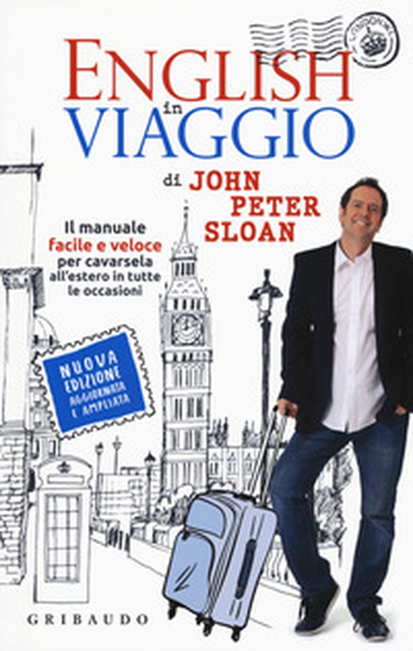 English in viaggio. Il manuale facile e veloce per cavarsela all'estero in tutte le occasioni - Librerie.coop English in viaggio. Il manuale facile e veloce per cavarsela all'estero in tutte le occasioni - Librerie.coop