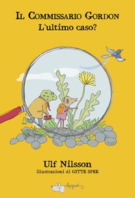 L'ultimo caso? Il commissario Gordon - Librerie.coop L'ultimo caso? Il commissario Gordon - Librerie.coop